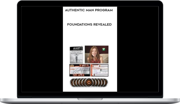 Authentic Man Program – Foundations Revealed