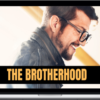Brian Begin – The Brotherhood