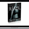 David Shade’s Manual – Advanced Sexual Techniques and Practical Hypnosis to Give Women Incredible Pleasure