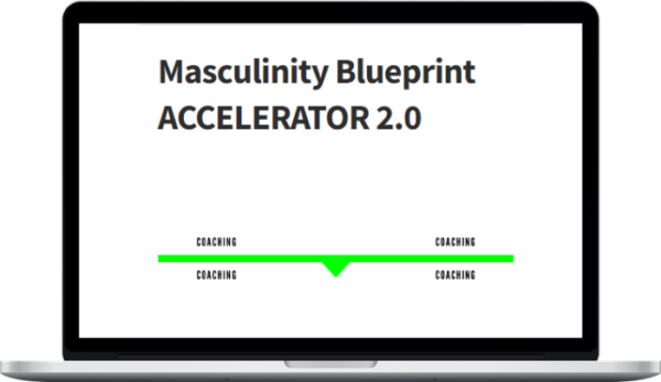 Casey Zander – Masculinity Blueprint Accelerator 2.0