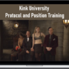 Kink University – Protocol and Position Training