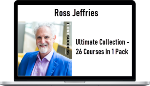 Ross Jeffries Ultimate Collection – 26 Courses In 1 Pack