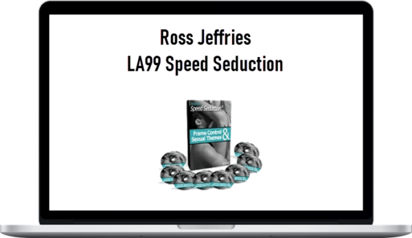 Download Ross Jeffries – La99 Speed Seduction Best Price 17 00