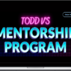 Todd’s Mentorship Program