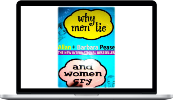 Allan & Barbara Pease – Why Man Lie and Women Cry