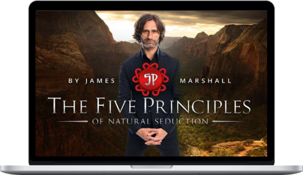 James Marshall – 5 Principles of Natural Seduction 2.0