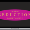Robert Greene – The Art Of Seduction