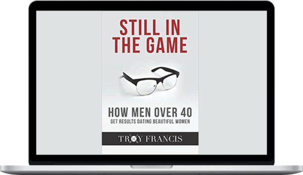 Troy Francis – Still in the Game