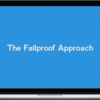 The Failproof Approach Video