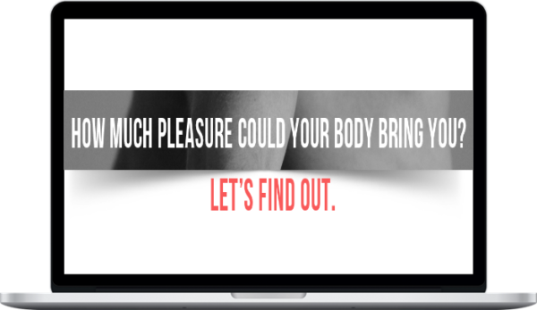 Davey Wavey – Unlocking Your Erotic Body