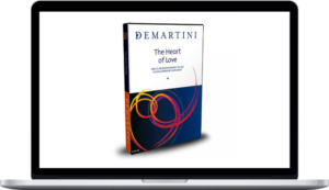 John Demartini – The Heart of Love – Audiobook