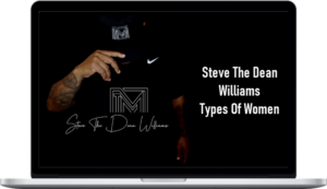 Steve The Dean Williams – Types Of Women