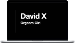 David X - Orgasm Girl