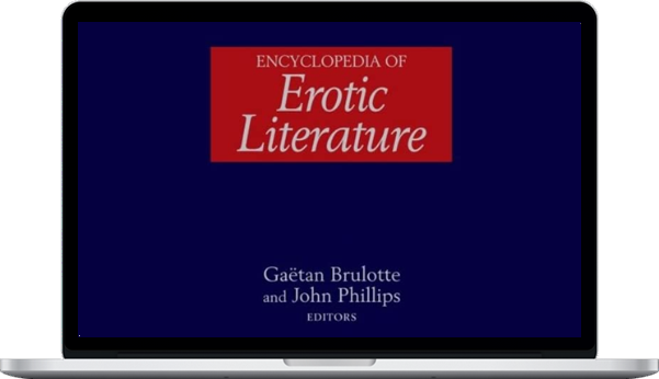 Gaëtan Brulotte & John Phillips – Encyclopedia of Erotic Literature' 1st Edition
