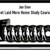 Jon Sinn – Get Laid More Home Study Course