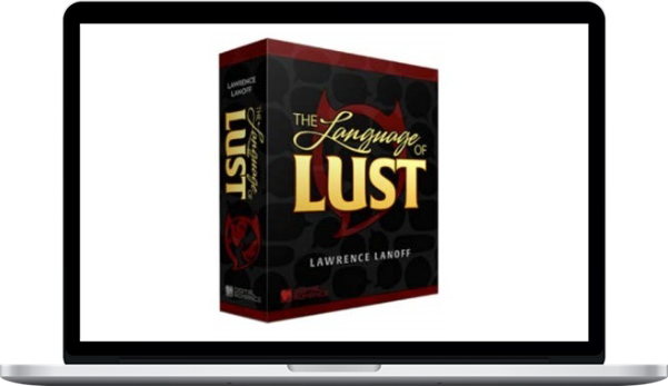 Lawrence Lanoff – The Language of Lust