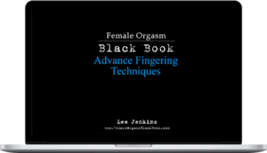 Lee Jenkins - Female Orgasm Black Book: Advance Fingering Technique