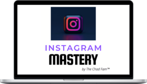 The Chad Fam – Instagram Mastery