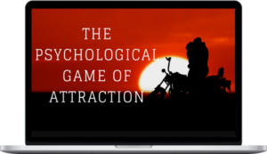 The Mindful Attraction Academy – The Psychological Game of Attraction