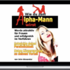 John Alexander – How To Become Alpha Male