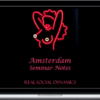 Real Social Dynamics – Amsterdam Seminar Notes