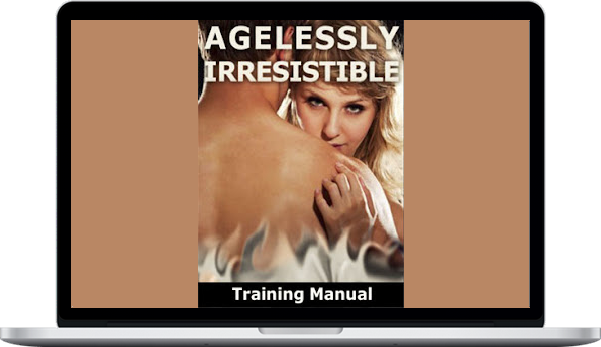 Adam Gilad – Agelessly Irresistible Attraction Mastery for the over 35 Man