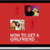 C Kellogg – How To Get A Girlfriend The Seven Essential Skills For Attract Woman Of You Dreams