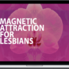 Jordana Michelle – Magnetic Attraction for Lesbians