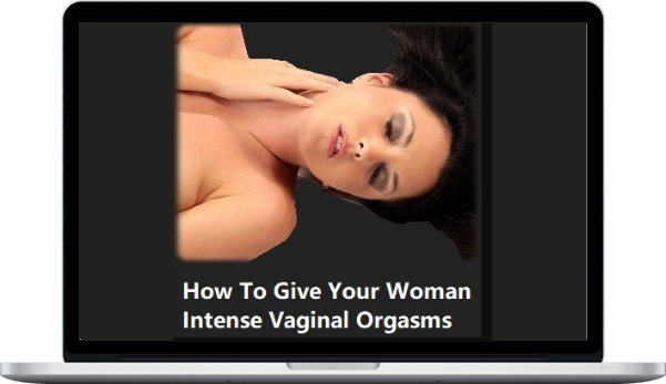 Ben Buckingham – Vaginal orgasm series