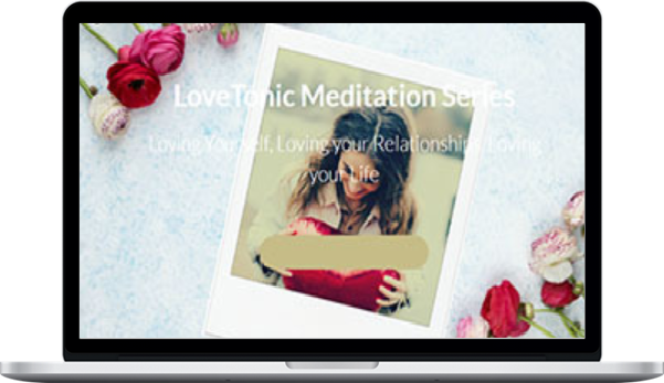 Jody Shield – LoveTonic Meditation Series