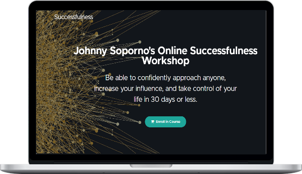 Johnny Soporno – Johnny Soporno's Online Successfulness Workshop