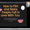Lovepilled – How to Make People Fall in Love With You Flirting Course