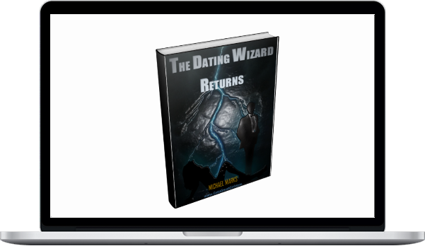 Michael Marks – The Dating Wizard Returns