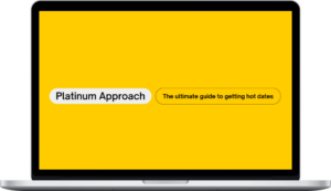 Tinderplatinum – Platinum Approach Bundle: The step-by-step guide to getting more dates
