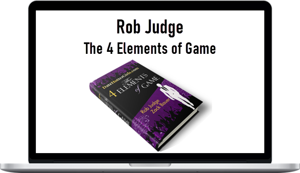 Rob Judge – The 4 Elements of Game