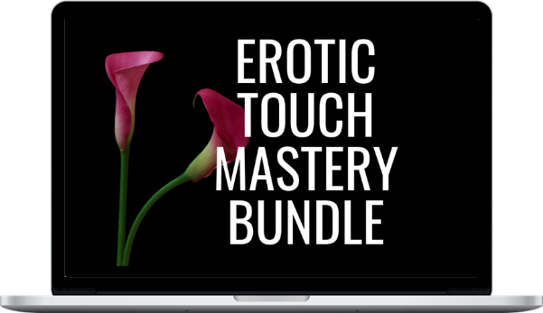 Pleasure Mechanics – Erotic Touch Mastery Bundle