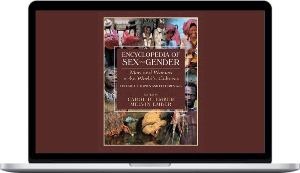 Carol Ember – Encyclopedia of Sex and Gender Men and Women in the World Cultures