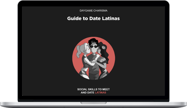 Daygame Charisma – Guide to Date Latinas