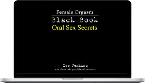 Download Lee Jenkins – Female Orgasm Black Book Best Sex Positions