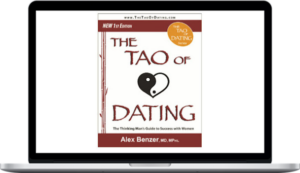 Alex Benzer – The Tao Of Dating