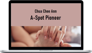 Chua Chee Ann – A-Spot Pioneer