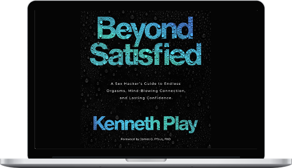 Kenneth Play – Beyond Satisfied (ebook and audiobook)