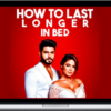 Defeat Premature Ejaculation – How to Last LONGER in Bed and Fix Premature Ejaculation Without Pills