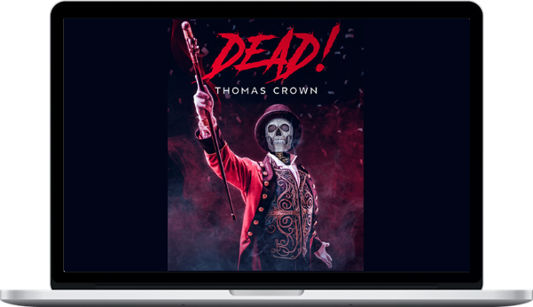 Thomas Crown – Dead!
