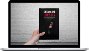 Masculine Revelations – Entering The Lion's Den