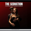 The Seduction – The Seduction ( Your Ultimate Guide To Dating And Confidence )