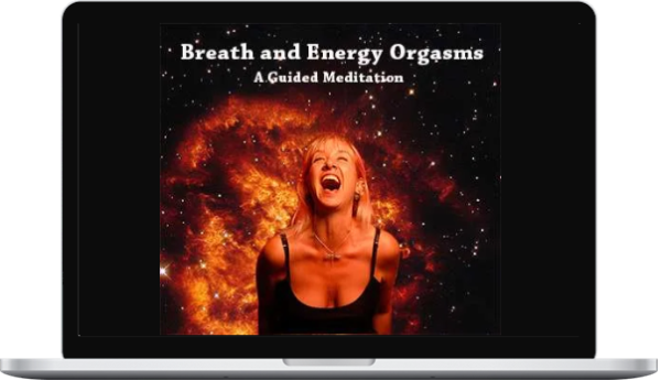 Barbara Carrellas – Breath And Energy Orgasms: A Guided Meditation