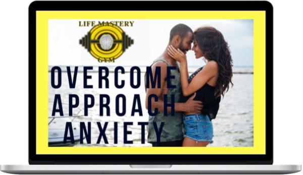 Damon Cart – Overcoming Approach Anxiety