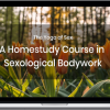 Yoga Of Sex – Sexological Bodywork Homestudy: The Complete Curriculum