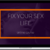 Jane Guyn – Fix Your Sex Life